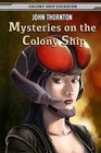 Mysteries on the Colony Ship by John Thornton (Paperback / softback, 2013)