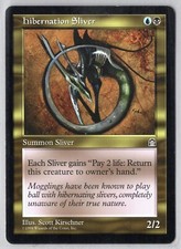 1x Hibernation Sliver - Stronghold - Light Play