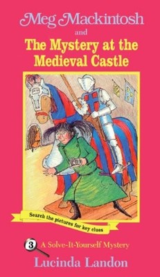 Meg Mackintosh And The Mystery At The Medieval Castle (Turtleback School & L...