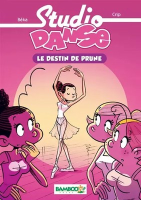 Tanzstudio, Band 1: Das Schicksal von Pflaume, Crip und Béka