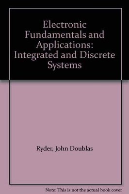 Electronic Fundamentals and Applica..., Ryder, John Dou