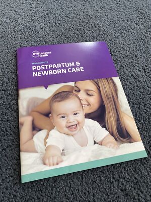 Nyu Langone Health, Your Guide To Postpartum& Newborn Care,