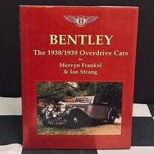 BENTLEY THE 1938 1939 OVERDRIVE CARS BOOK 4 1/2 1/4 3 30HP LITRE DERBY HOOPER