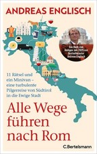 Alle Wege führen nach Rom | Andreas Englisch...