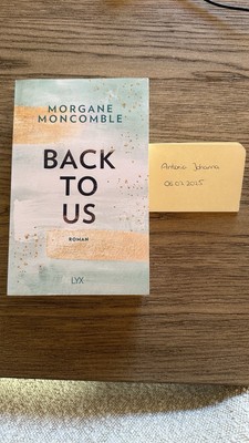 Back To Us Von Morgane Moncomble