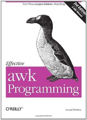 Effective awk Programming: Text Processing and Pattern Matching,
