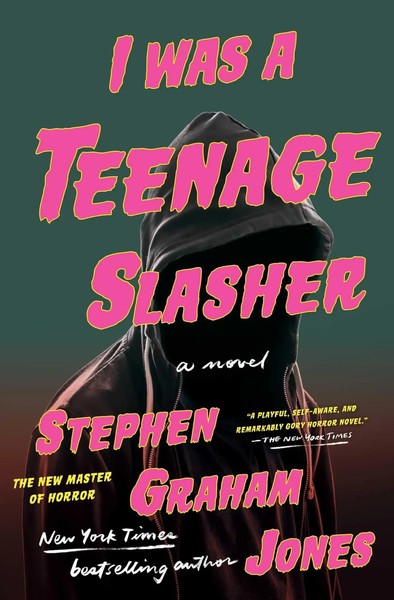 I Was A Teenage Slasher | Stephen Graham Jones | Taschenbuch | Englisch | 2026-image