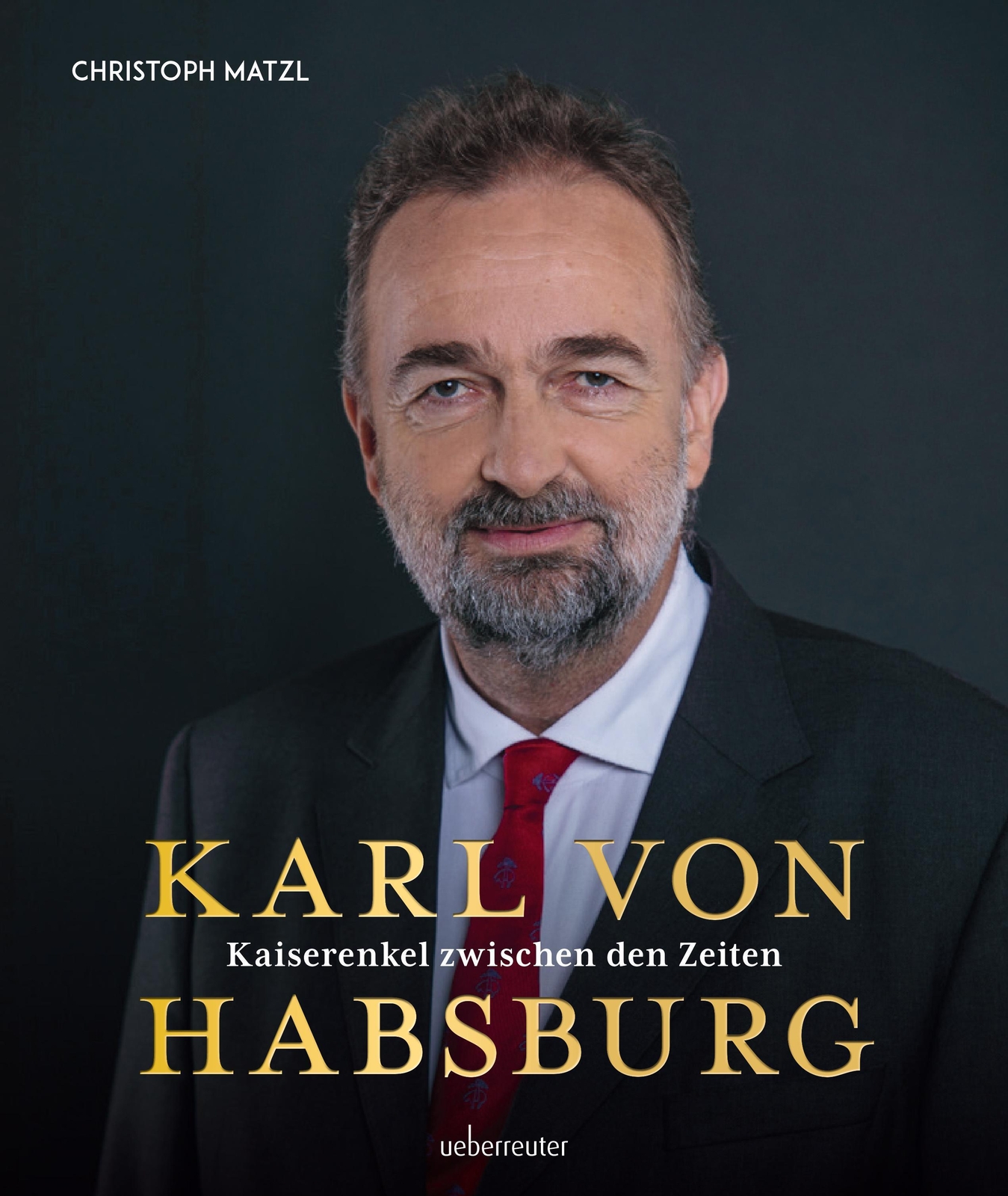 Thumbnail - Karl Von Habsburg | Christoph Matzl | Kaiserenkel Zwischen Den Zeiten