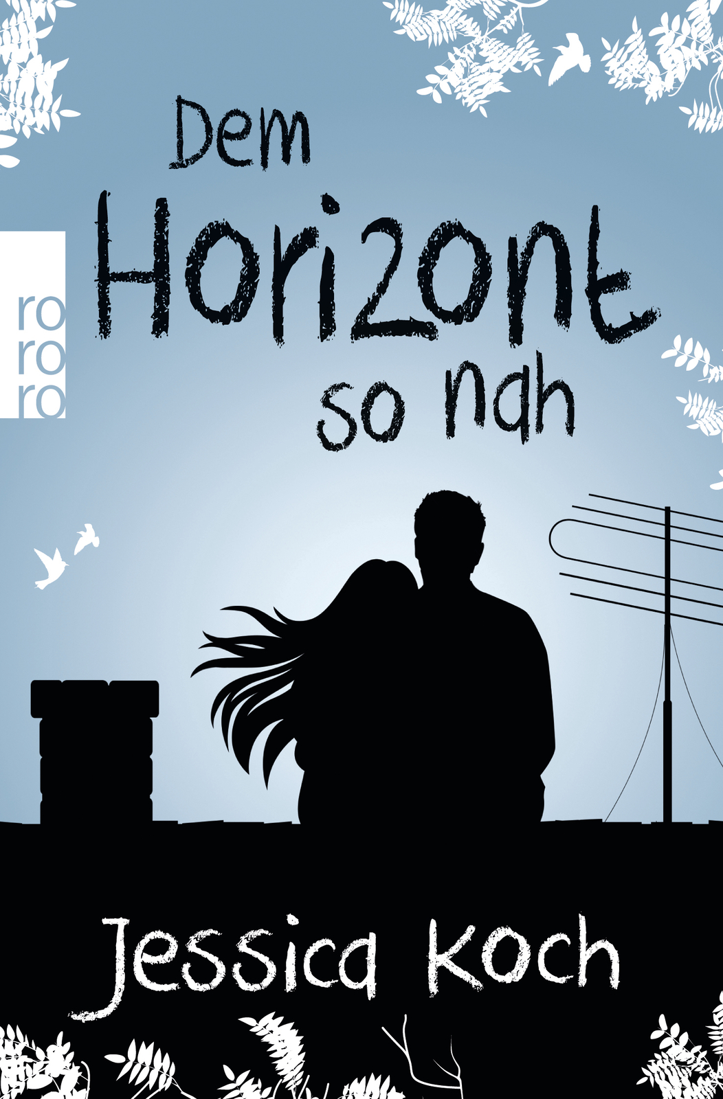 Jessica Koch / Dem Horizont So Nah