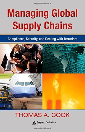 Managing Global Supply Chains: Compliance, Secu, Cook..