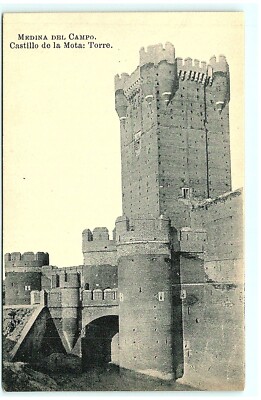 S02-8042, MEDINA DEL CAMPO, CASTILLO DE LA MOTA: TORRE, 100 YEAR-OLD POSTCARD
