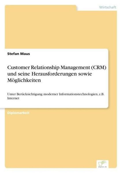 Customer Relationship Management (Crm) Und Seine Herausforderungen Sowie MöGlich-image