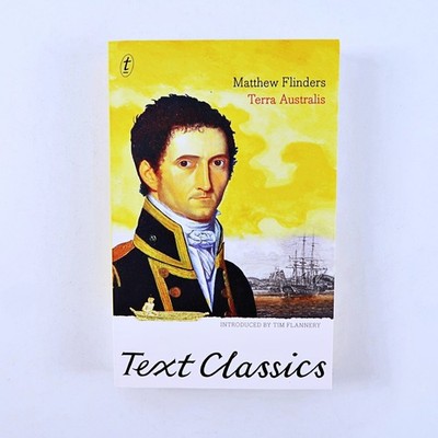 Terra Australis by Matthew Flinders - Text Classics - PB