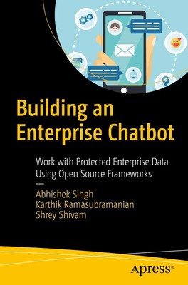 Abhishek Singh (u. a.) | Building an Enterprise Chatbot | Taschenbuch | Englisch