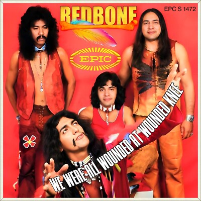 7'' REDBONE We Were All Wounded At Wounded Knee / Speakeasy EPIC D 1973 like NEW!
