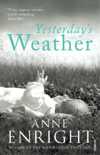 Anne Enright Yesterday's Weather (Tascabile)