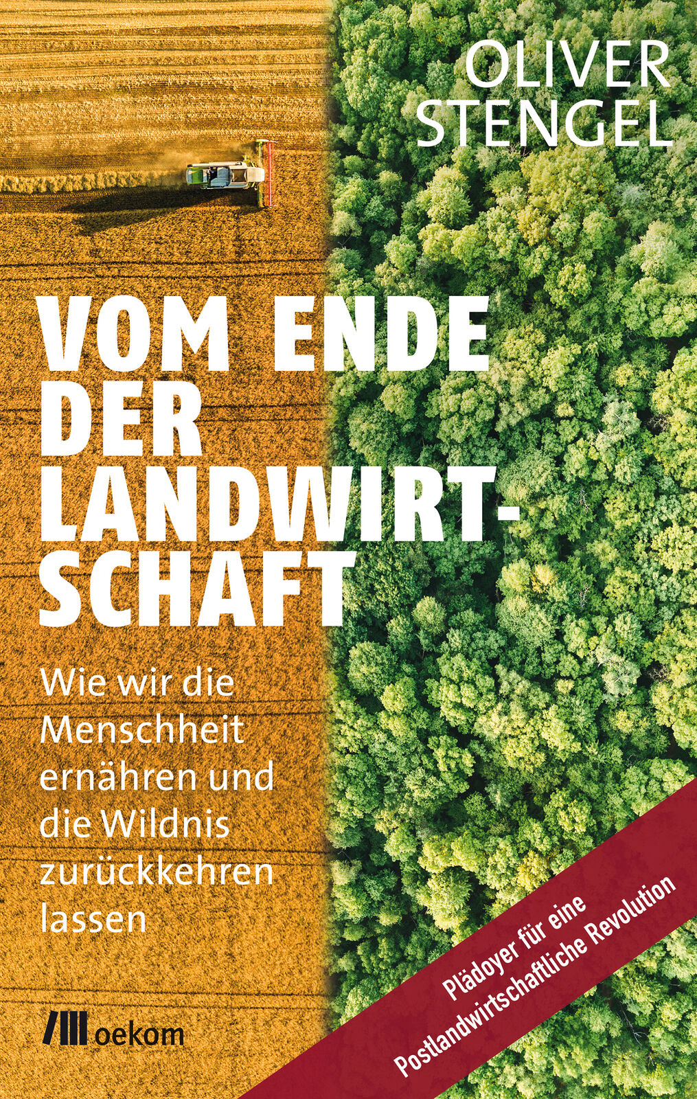 Thumbnail - Oliver Stengel / Vom Ende Der Landwirtschaft
