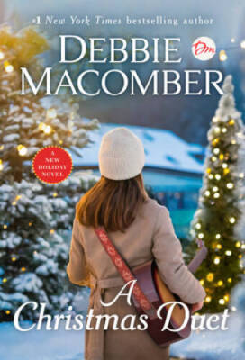 A Christmas Duet: A Novel - Hardcover By Macomber, Debbie - VERY GOOD