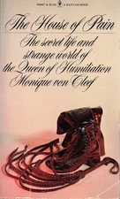House of Pain The Strange World of Monique Von Cleef The Queen 1st Edition 1975