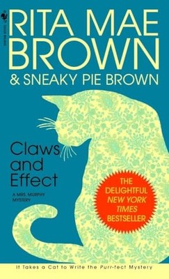 Claws and Effect: 9 (Mrs. Murphy) by Brown, Rita Mae 0553580906 FREE Shipping