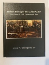 Horses, Hostages, and Apple Cider : J.E.B. St...