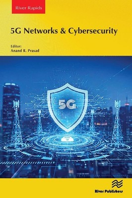 5G Networks & Cybersecurity by Anand Prasad Paperback Book
