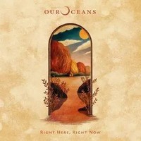 Right Here,Right Now | Our Oceans | Audio-Cd | CD | 2025 | EAN 0886922493027