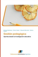 GestióN PedagóGica Aportes Desde La InvestigacióN Educativa Bambozzi (U. A.)