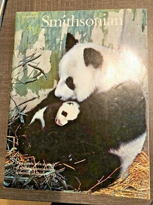 Smithsonian Magazine   September 1979- First Panda born Invitro thrive in China