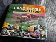 LAND ROVER SCRAPBOOK by Mike Gould. LR & Range Rover through the years.