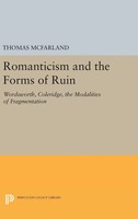 Thomas Mcfarland | Romanticism And The Forms Of Ruin | Buch | Englisch (2016)