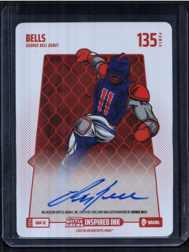 2026 Bo Jackson Battle Arena - Bells - George Bell #GBA-12 Inspired Ink BF Auto