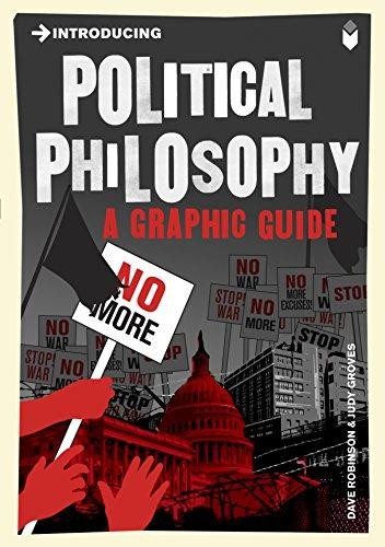 Introducing Political Philosophy: A Graphic Guide - Robinson, Dave