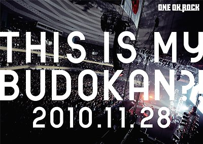 【新品未開封】ワンオクTHIS IS MY BUDOKAN 2010.11.28 ONE OK ROCK LIVE DVD THIS IS MY BUDOKAN 2010.11.28 Japan | eBay