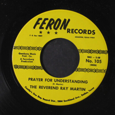 REVEREND RAY MARTIN: why i want to preach / prayer for understanding FERON 7''