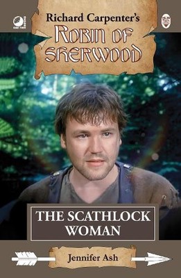 Jennifer Ash Robin of Sherwood - The Scathlock Woman (Gebundene Ausgabe)