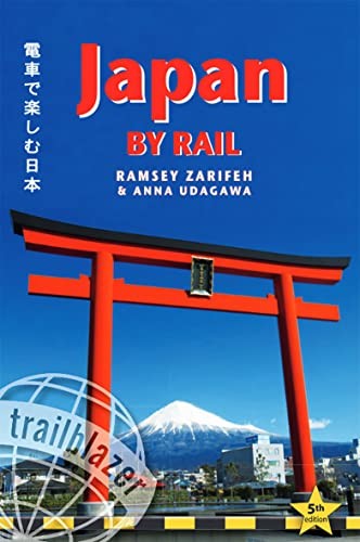 Japan by Rail: Includes Rail Route Guide and 30 City Guides,Rams