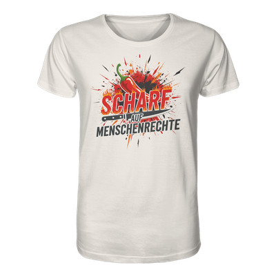 Scharf auf Menschenrechte - Demokratie - Organic Shirt