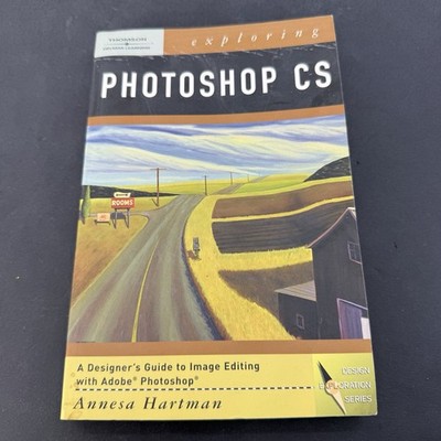 Exploring Photoshop CS (Design Exploration Series) Softcover