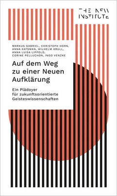 Auf dem Weg zu einer Neuen Aufklärung | Markus Gabriel (u. a.) | Taschenbuch
