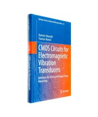 CMOS Circuits for Electromagnetic Vibration Transducers: Interfaces for Ultra-Lo