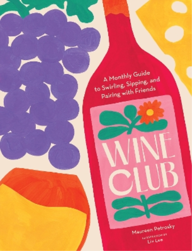 Maureen Petrosky Wine Club (Copertina rigida)