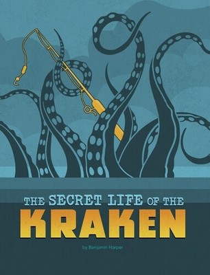 Benjamin Harper The Secret Life of the Kraken (Hardback) (UK IMPORT)