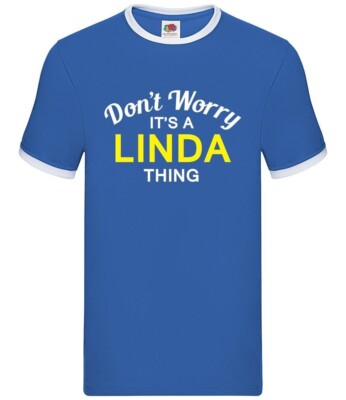 Don'T Worry It's A Linda Sache - Herren Ringer - Familienname Custom Name