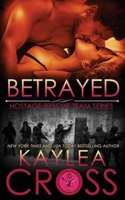 Betrayed by Kaylea Cross (English) Paperback Book