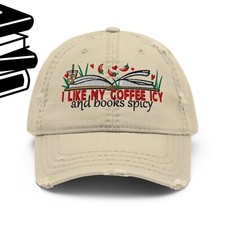 Book Romance Hat like my Coffee Icy Books Spicy Distressed Baseball Cap Dad Hat