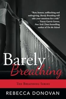 Barely Breathing (The Breathing Series, #2) von Donovan,... | Buch | Zustand gut