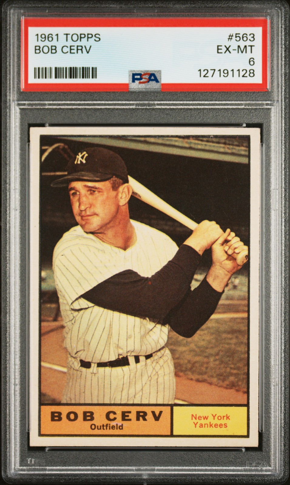 1961 Topps Bob Cerv PSA 6 EXMT High Number #563 Baseball Card