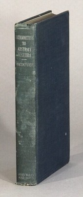 Cyrus Colton Mac Duffee / An introduction to abstract algebra 1940 Mathematics