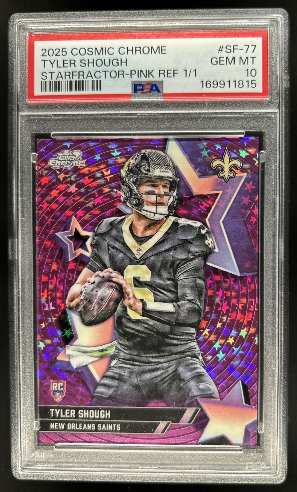 2025 Topps Cosmic Chrome Tyler Shough Starfractor Pink SP RC #1/1 PSA 10